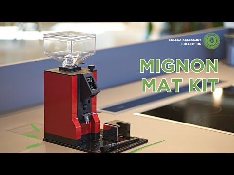 Eureka Mignon Mat Kit